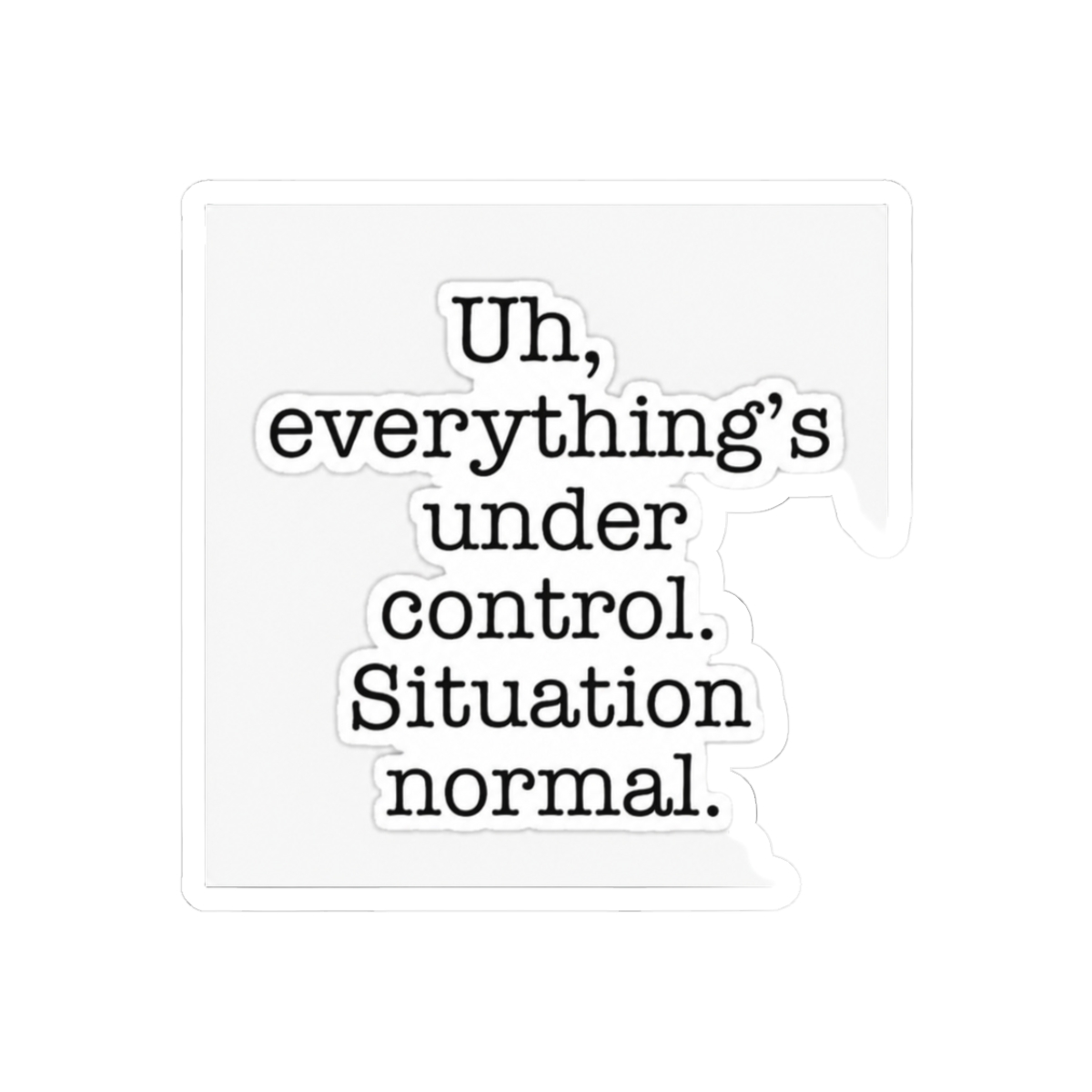 Star Wars Situation Normal Quote Gear Sticker